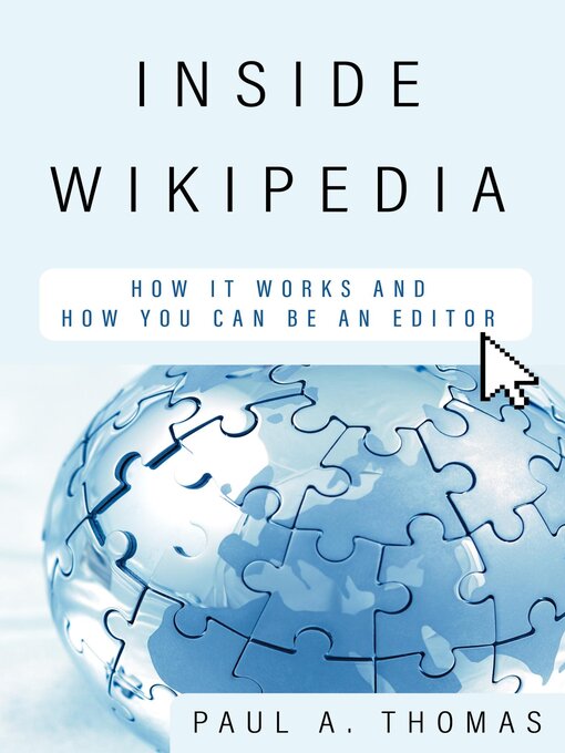 Title details for Inside Wikipedia by Paul A. Thomas - Available